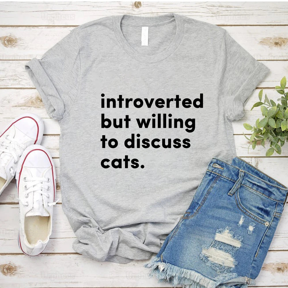 FUNNY T-SHIRT FOR INTROVERTED CAT LOVERS - UNISEX
