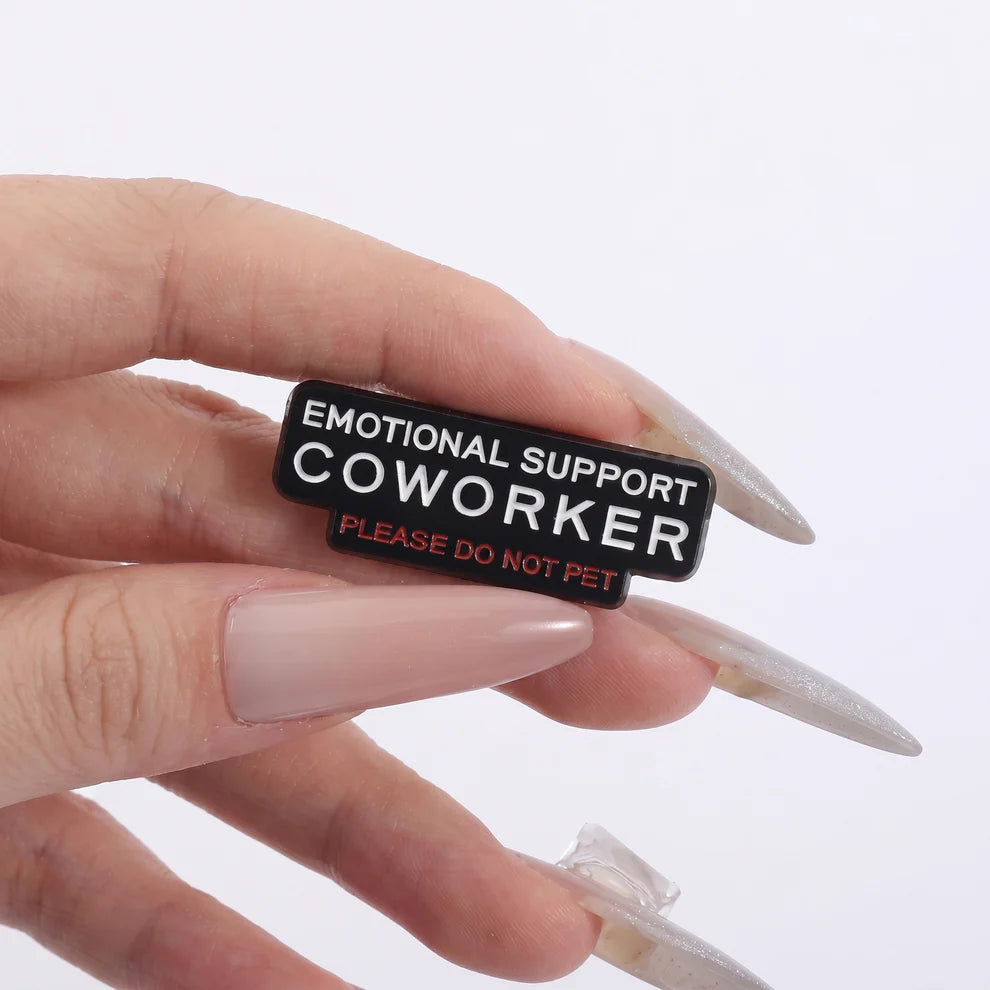 Emotional Support Coworker" Enamel Pin