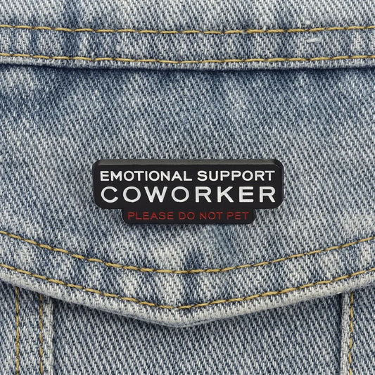 Emotional Support Coworker" Enamel Pin