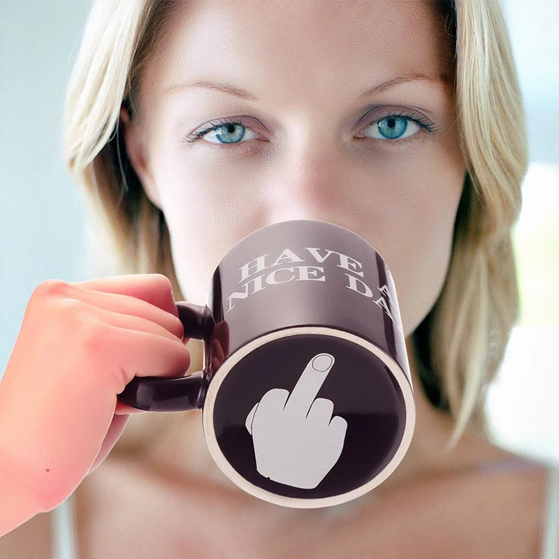 Funny Hidden Message Coffee Mug – Have a Nice Day